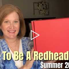 How To Be A Redhead | Summer 2022 | Deluxe Quarterly Subscription Box