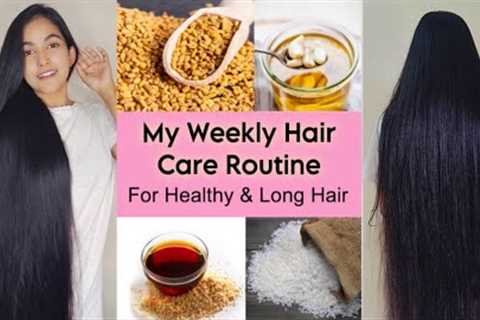 My Weekly Hair Care Routine for Healthy & Long Hair 💝