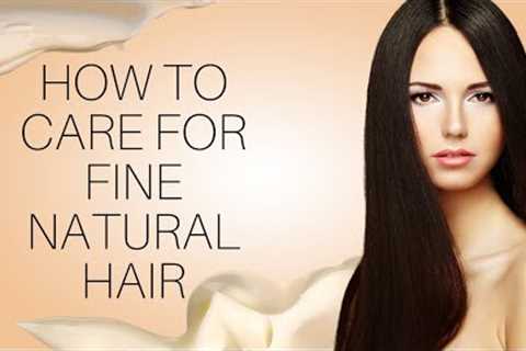 how to care for fine natural hair | caring for my natural hair #haircaretips #haircare #hair