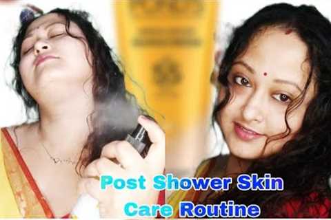 My Post Shower Skin Care Routine | After Bath Body care Routine.