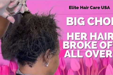 Big chop| Her hair broke off everywhere