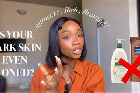 How to Get an Attractive , Even Glow Dark Complexion | Your Skincare Guide for Face and Body Care .