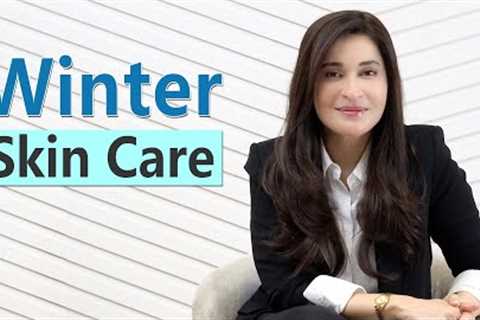 Winter Skin SOS: Dr. Shaista Lodhi''s Expert Tips for Dryness, Tan, and More!