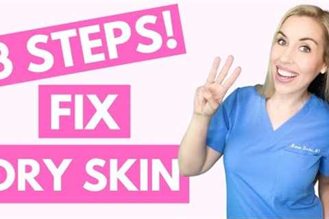 Fix your Dry Skin in 3 Steps! | Skincare Made Simple | The Budget Dermatologist