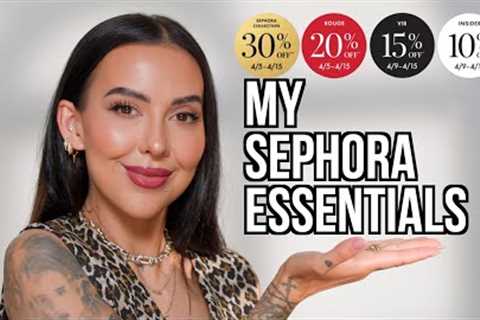 Core Essentials for the Sephora Savings Event!!!