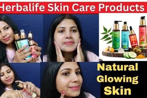 Herbalife skin care products| natural healthy and glowing skin| daily skin care routine#skincare